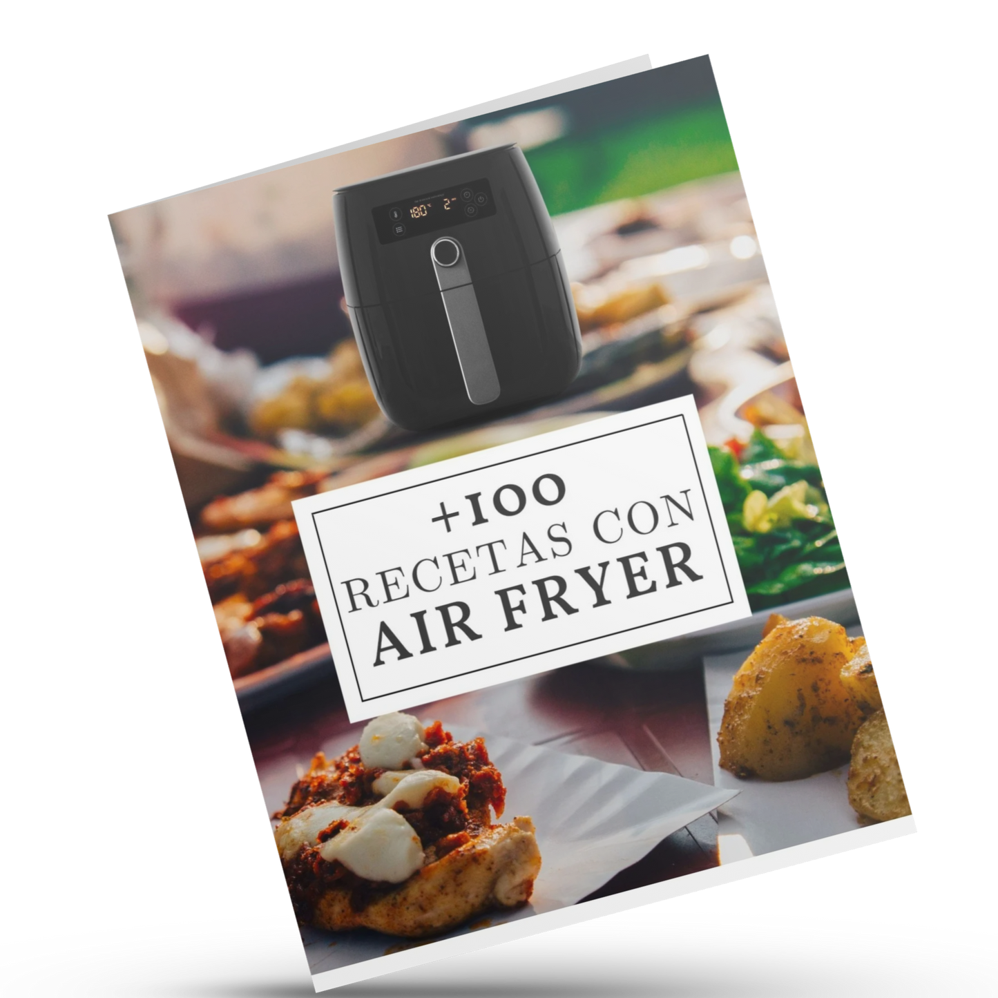 🔥 El Gran Ebook + de 100 Recetas Air Fryer: Rápidas y Deliciosas 🍽️ Incluye 3 Bonos Secretos de Regalo 🎁
